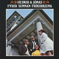 Heimir, Jónas - Fyrir sunnan Fríkirkjuna