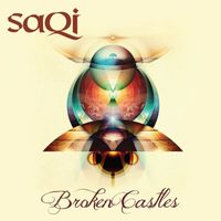 Saqi - Broken Castles