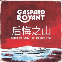 Gaspard Royant - Mountain of Regrets