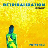 Pietro Tilli - Retribalization (Remix)