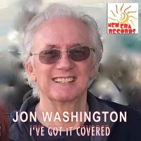 Jon Washington - I’ve Got It Covered
