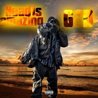 God - Head Is Amazing (Explicit)