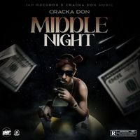 Cracka Don - Middle Night