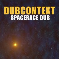 Dubcontext - Spacerace Dub