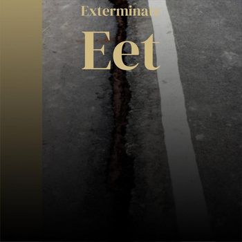Various Artists - Exterminate Eet