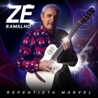 Zé Ramalho - Repentista Marvel