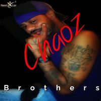 Chaoz - Brothers (Explicit)