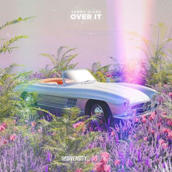 Sammy Slade - Over It