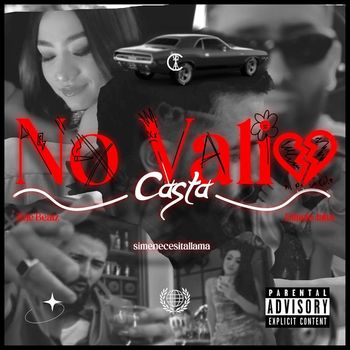 Casta - No Valió (Explicit)