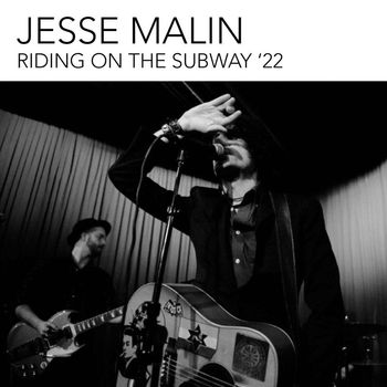 Jesse Malin - Riding On The Subway ’22