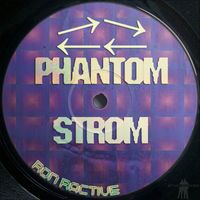 Ron Ractive - Phantom Strom