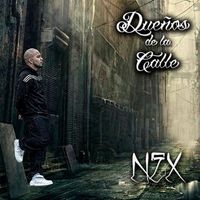 Nex - Dueños de la Calle (Explicit)