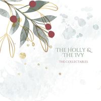 The Collectables - The Holly and the Ivy