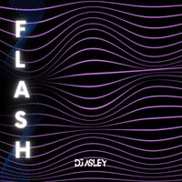 DJ Asley - Flash