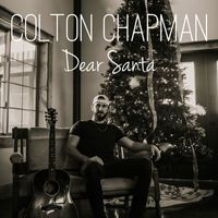 Colton Chapman - Dear Santa