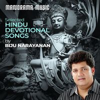 Biju Narayanan - Selected Hindu Devotional Songs