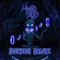 MixedMind - Soundboi Salute