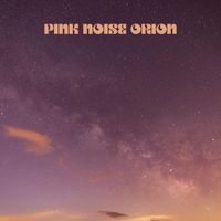 Sound Sleeping - Pink Noise Orion