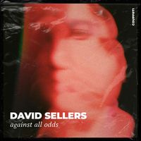 David Sellers - Against All Odds