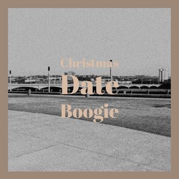 Various Artist - Christmas Date Boogie
