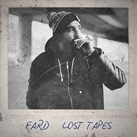Fard - Lost Tapes (Explicit)