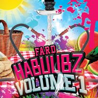 Fard - Habuubz, Volume 1 (Explicit)