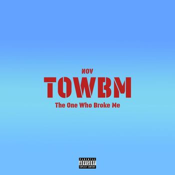 November - Towbm (Explicit)