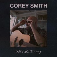 Corey Smith - Still in the Running