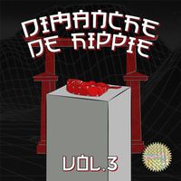 KIKESA - Dimanche de Hippie, Vol. 3 (Explicit)