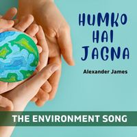 Alexander James - Humko Hai Jagna