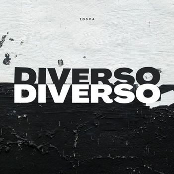 Tosca - Diverso (Explicit)