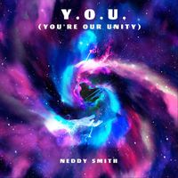 Neddy Smith - Y.O.U. (You're Our Unity)