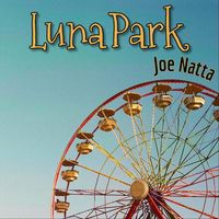 Joe Natta - Luna Park