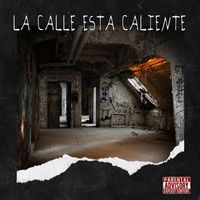 Geos - La Calle Esta Caliente (Explicit)