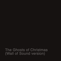 Vile Electrodes - The Ghosts of Christmas (Wall of Sound Version)