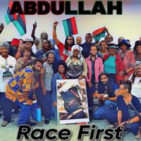 Abdullah - Race First