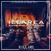 Illarea - Some Pretty Things