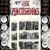 The Pincushions - Run