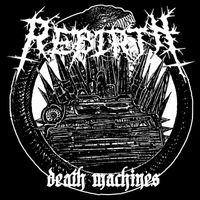 Rebirth - Death Machines (Explicit)