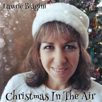 Laurie Biagini - Christmas in the Air