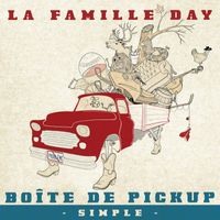 La Famille Day - Boîte de pickup (Single)