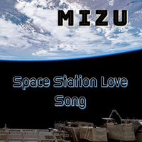 Mizu - Space Station Love Song