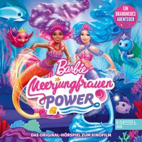 Barbie - Meerjungfrauen Power (Das Original-Hörspiel zum Kinofilm)
