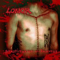 Lomor - Perseverance of Sickness (Explicit)