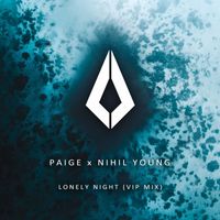 Paige & Nihil Young - Lonely Night (VIP Mix)