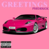 Frederick - GREETINGS
