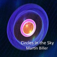 Martin Biller - Circles in the Sky