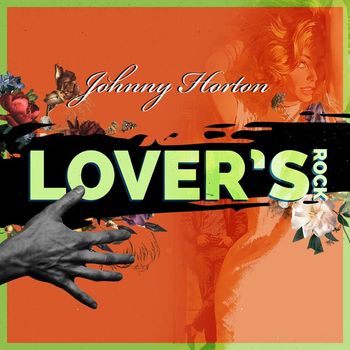 Johnny Horton - Lover's Rock