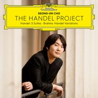 Seong-Jin Cho - Handel: Suite in B-Flat Major, HWV 434: IV. Minuet (Arr. Kempff for Piano)