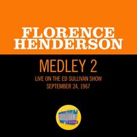 Florence Henderson - My Favorite Things/Climb Ev’ry Mountain (Medley/Live On The Ed Sullivan Show, September 24, 1967)